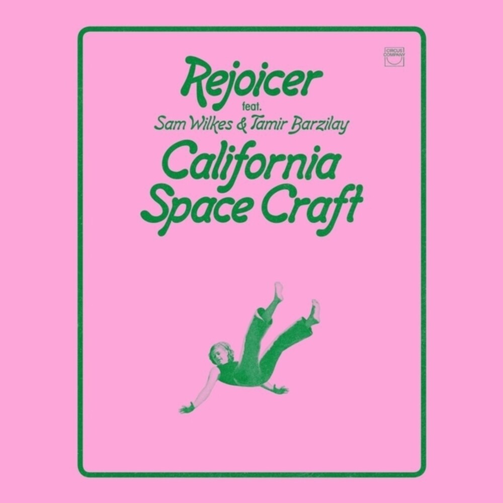 Rejoicer / Sam Wilkes  / Barzilay,Tamir - California Space Craft [LP]