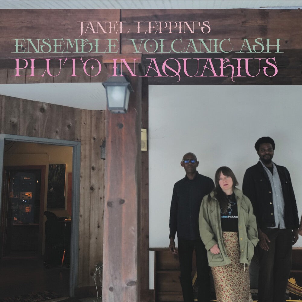 Janel Leppin - Ensemble Volcanic Ash : Pluto In Aquarius [CD]