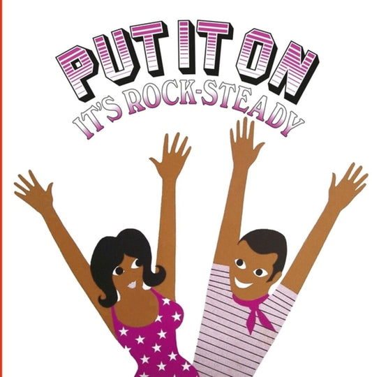 Put It On It's Rock-Steady / Various - Put It On It's Rock-Steady / Various [LP]