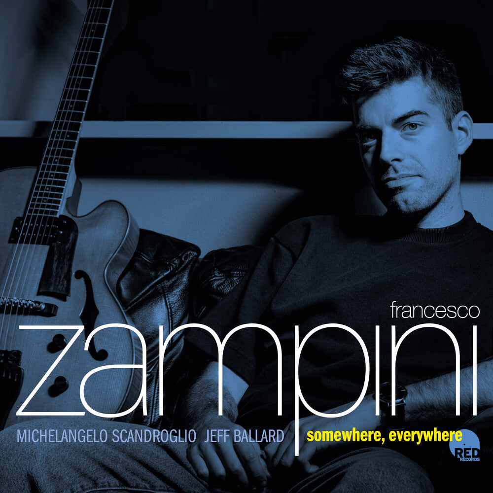 Francesco Zampini - Somewhere, Everywhere [CD]