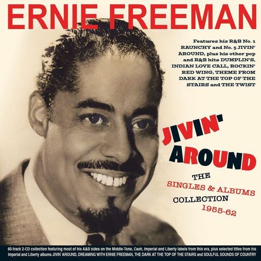 Ernie Freeman - Jivin' Around: The Singles & Albums Collection [CD]