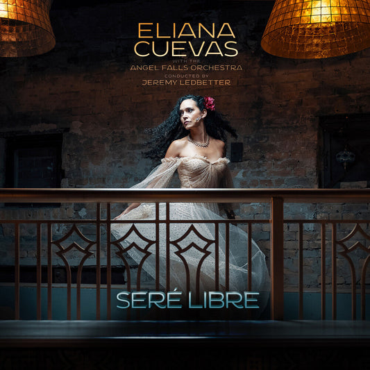Eliana Cuevas  & The Angel Falls Orchestra - Sere Libre [LP]