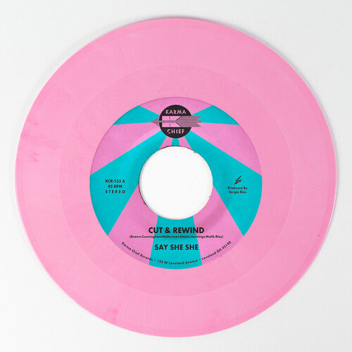Say She She - Cut & Rewind / Disco Life - Pink - Vinyl Record