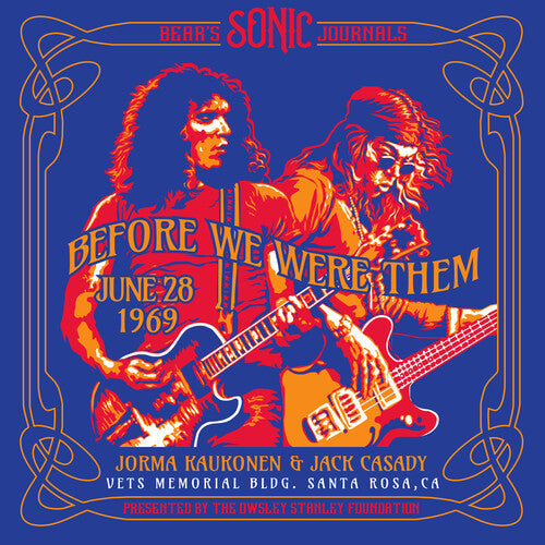 Kaukonen,jorma / Casady,jack - Bear's Sonic Journals: Before We Were Them - Vinyl Record