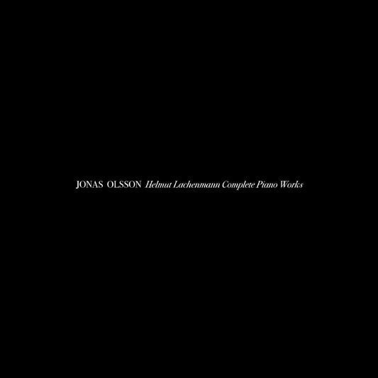 Jonas Olsson - Helmut Lachenmann Complete Piano Works [CD]