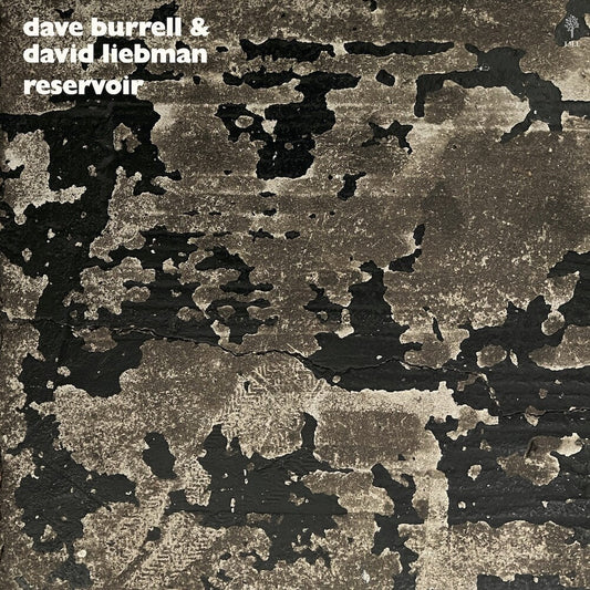 Dave Burrell  / Liebman,David - Reservoir (Gate) [LP]