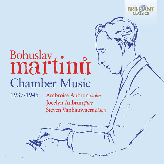 Ambroise Aubrun - Martinu: Chamber Works (1937-1945) [CD]