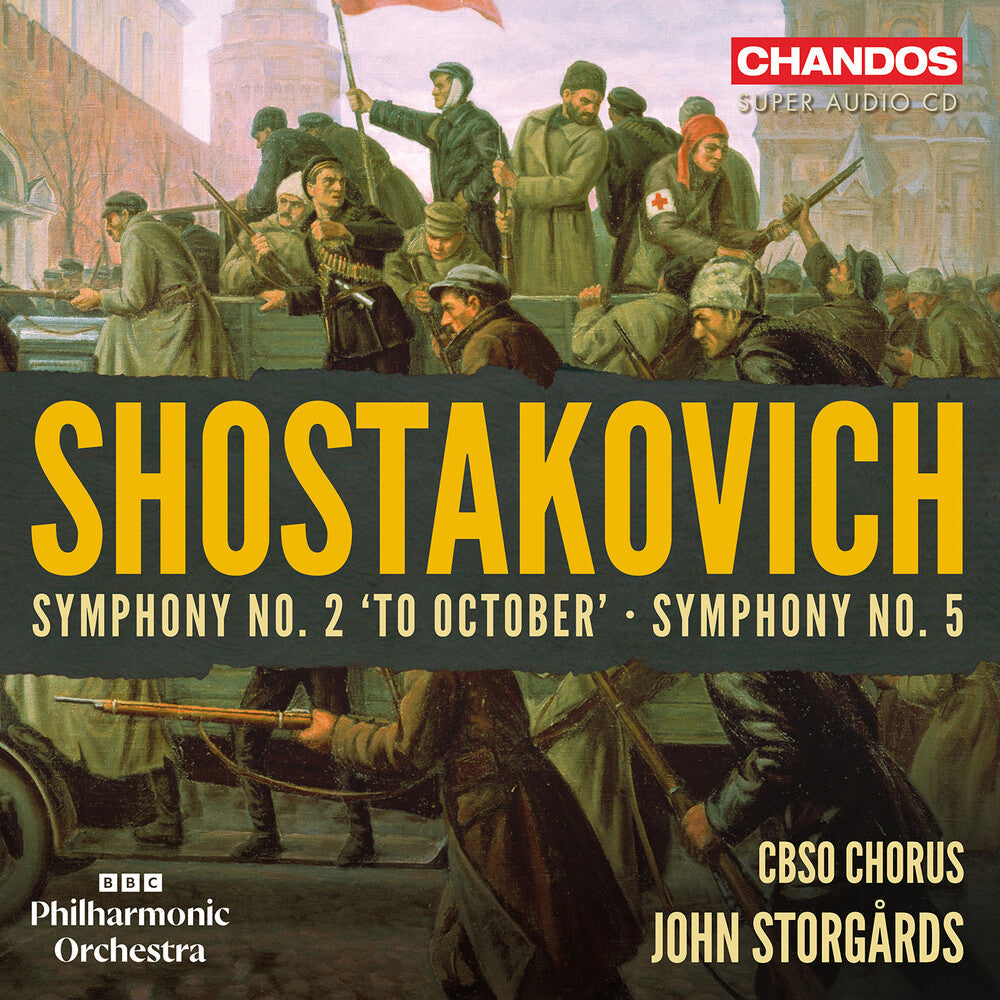 BBC Philharmonic Orchestra - Shostakovich: Sym No. 2 To October: Sym No. 5 [CD]