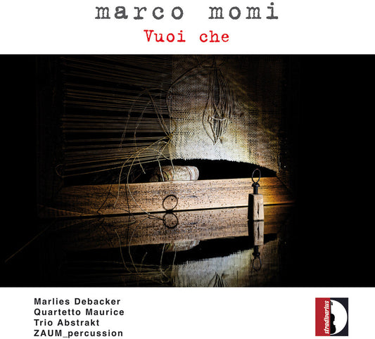 Marlies Debacker - Marco Momi: Vuoi Che [CD]