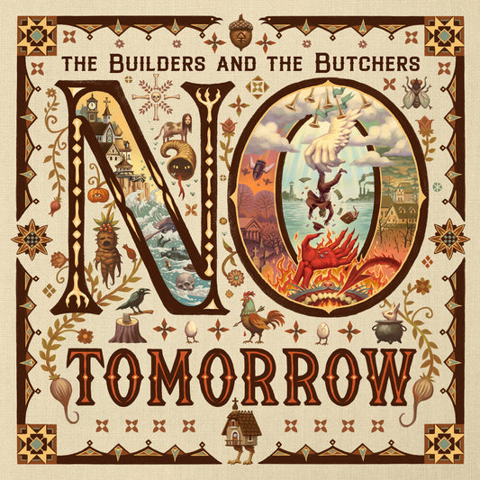 Builders & The Butchers - No Tomorrow [LP]