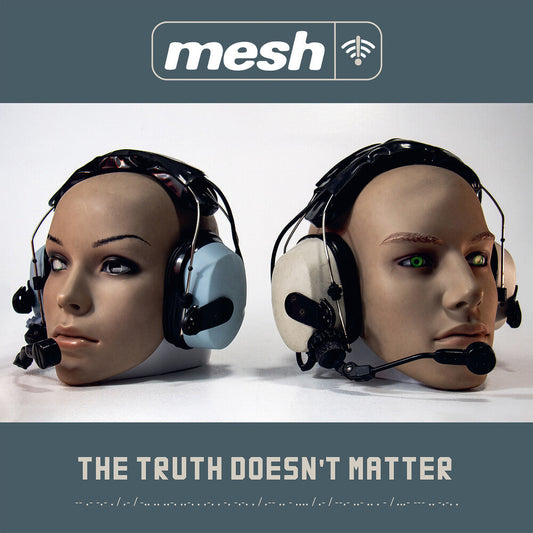 Mesh - Truth Doesn't Matter [CD]
