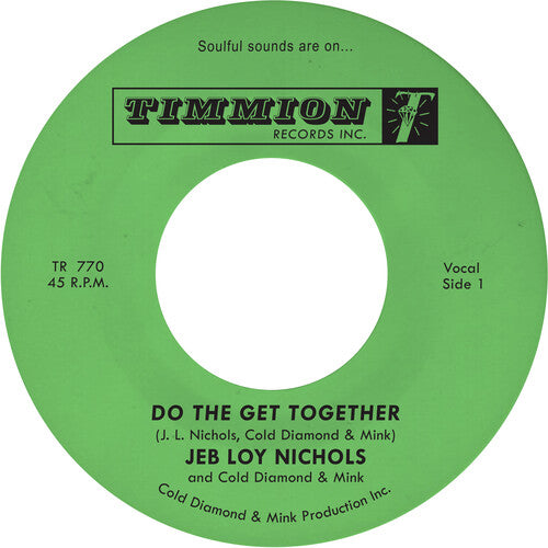 Nichols,jeb Loy / Cold Diamond & Mink - Do The Get Together - Vinyl Record