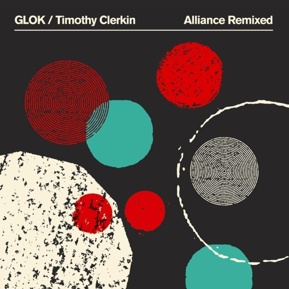 Glok / Timothy Clerkin - Alliance Remixed (Uk) [LP]