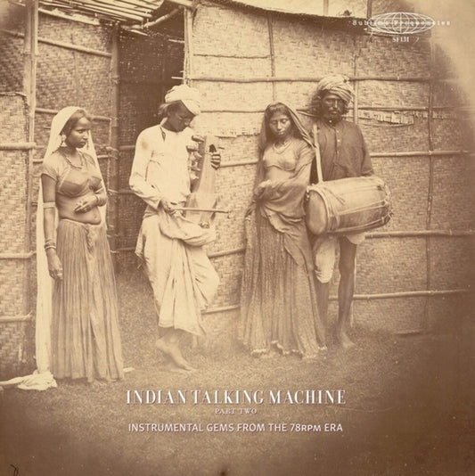 Indian Talking Machine Part 2: Instrumental / Var - Indian Talking Machine Part 2: Instrumental / Var [LP]