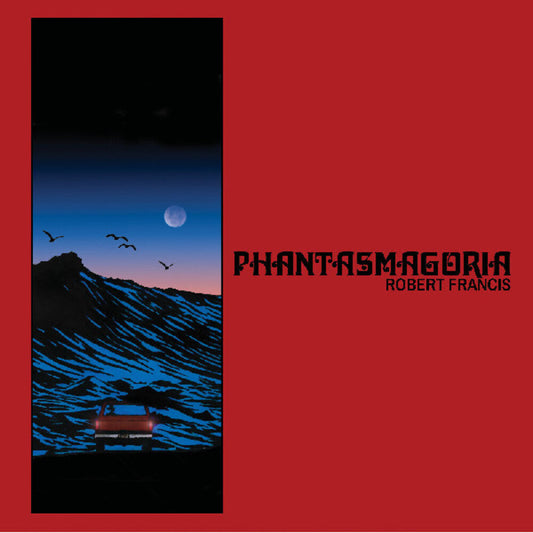 Robert Francis - Phantasmagoria [Colored Vinyl]