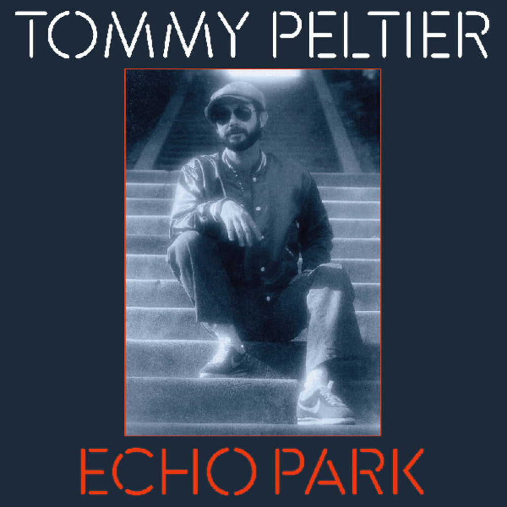 Tommy Peltier - Echo Park (The 70s Sessions) [LP]