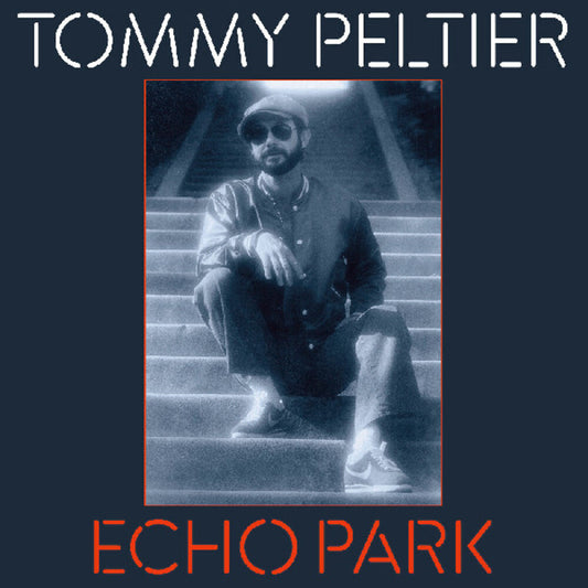 Tommy Peltier - Echo Park (The 70s Sessions) [LP]