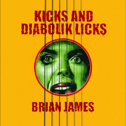 Brian James - Kicksa & Diabolik Licks [CD]