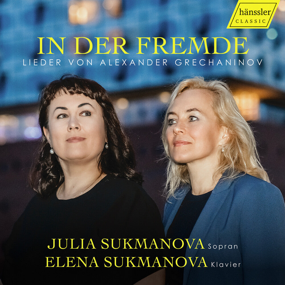 Julia Sukmanova - In Der Fremde / In A Foreign Land - Songs By Alexa [CD]