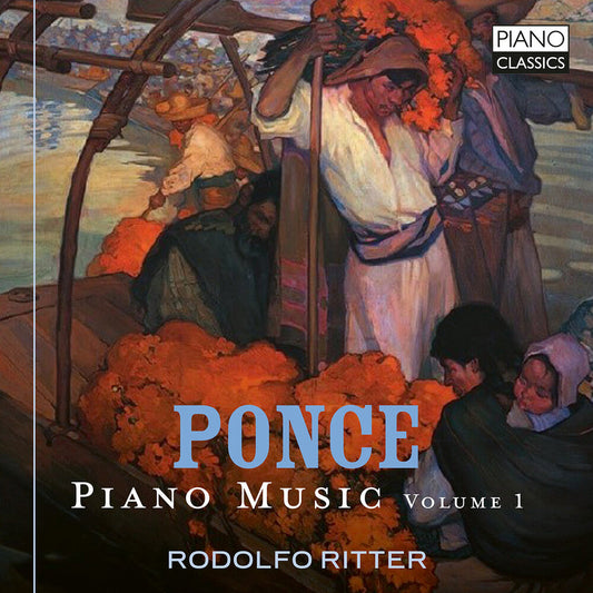 Rodolfo Ritter - Manuel Ponce: Pno Music Vol. 1 [CD]