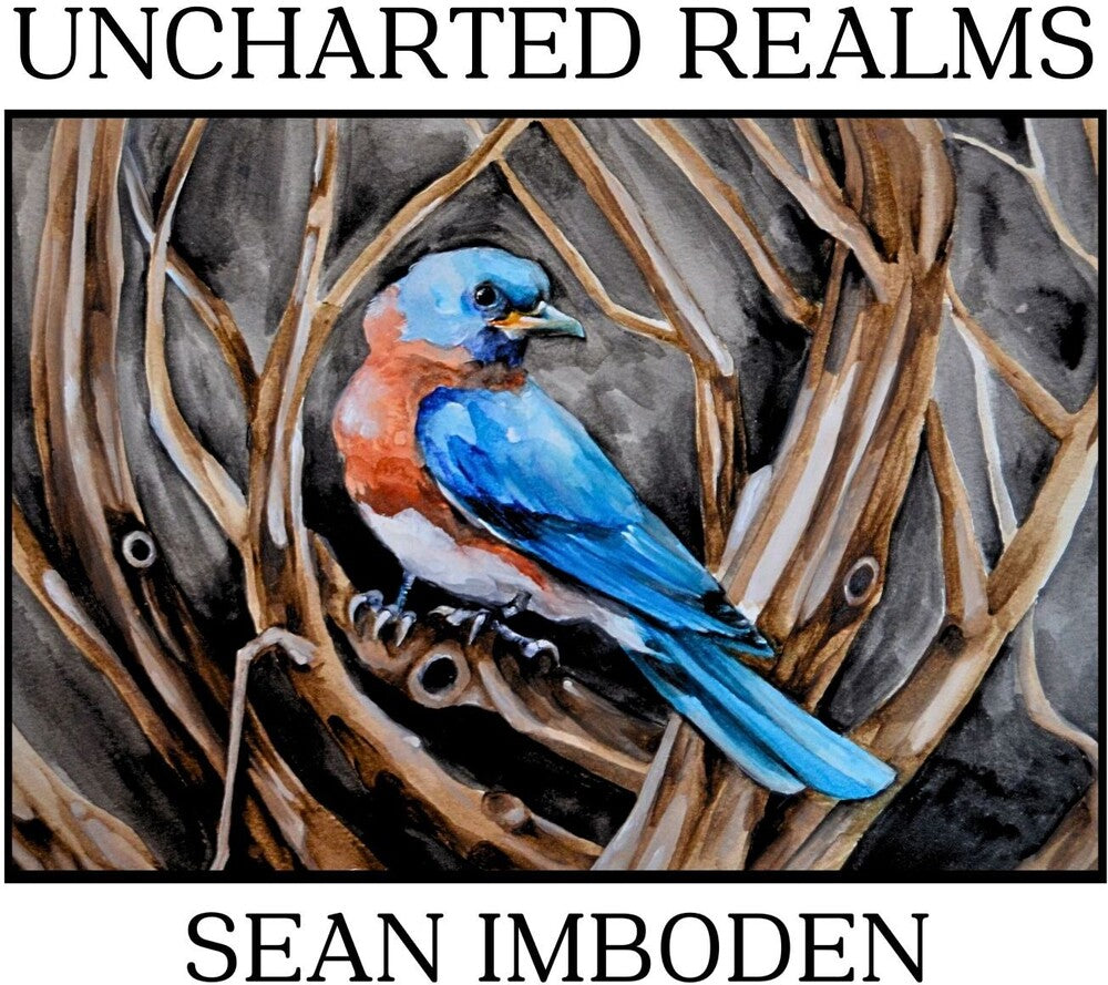 Sean Imboden - Uncharted Realms [Digipak]