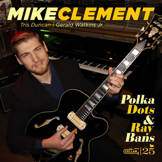 Mike Clement - Polka Dots And Ray Bans [CD]