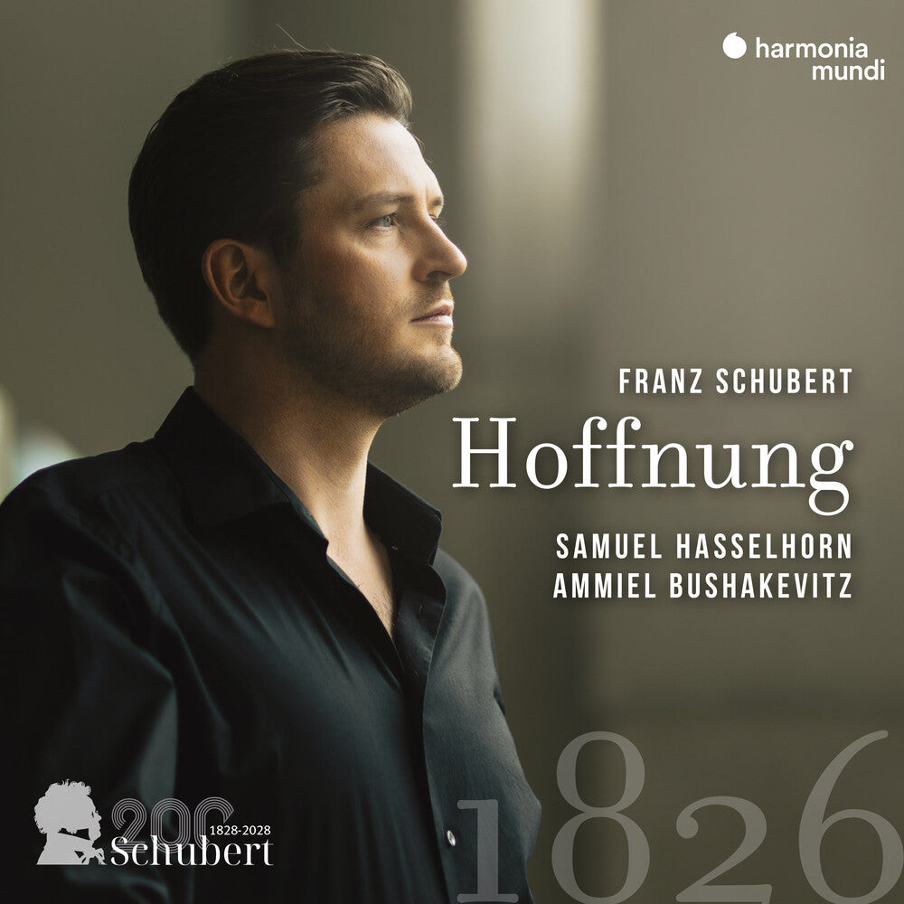 Samuel Hasselhorn  / Bushakevitz,Ammiel - Schubert: Hoffnung [CD]