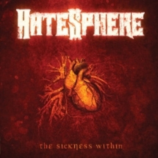 Hatesphere - Sickness Within (Reissue 2026) [Reissue]