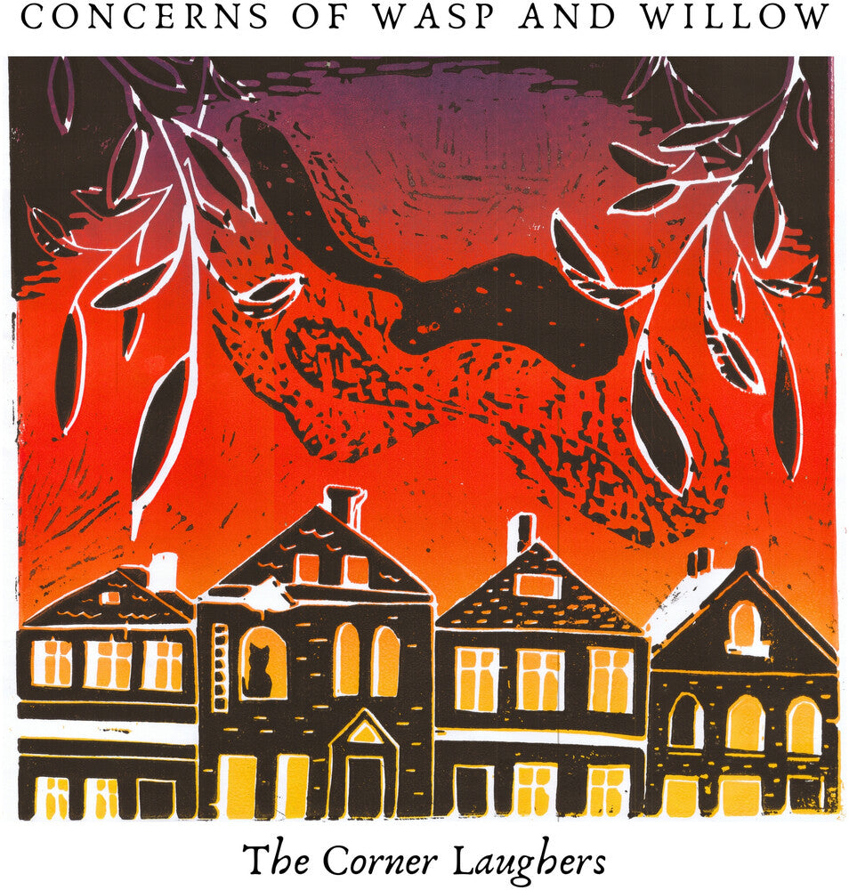 Corner Laughers - Concerns Of Wasp And Willow [CD]