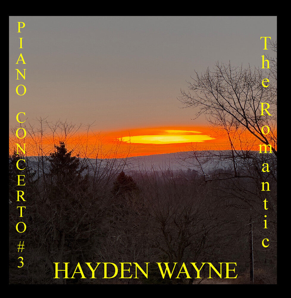 Hayden Wayne - Piano Concerto #3: The Romantic [CD]