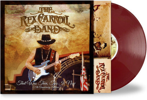 Carroll,rex Band - That Was Then This Is Now (15th Anniversary) - Vinyl Record