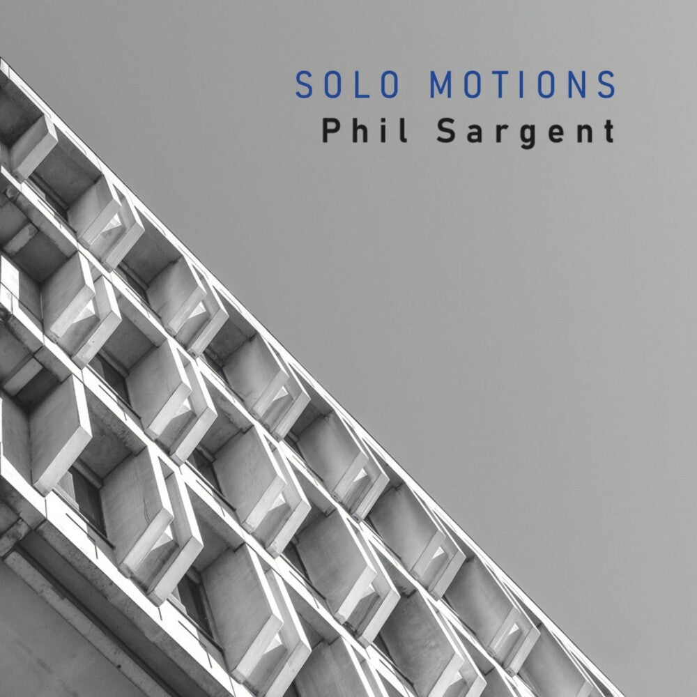 Phil Sargent - Solo Motions [CD]