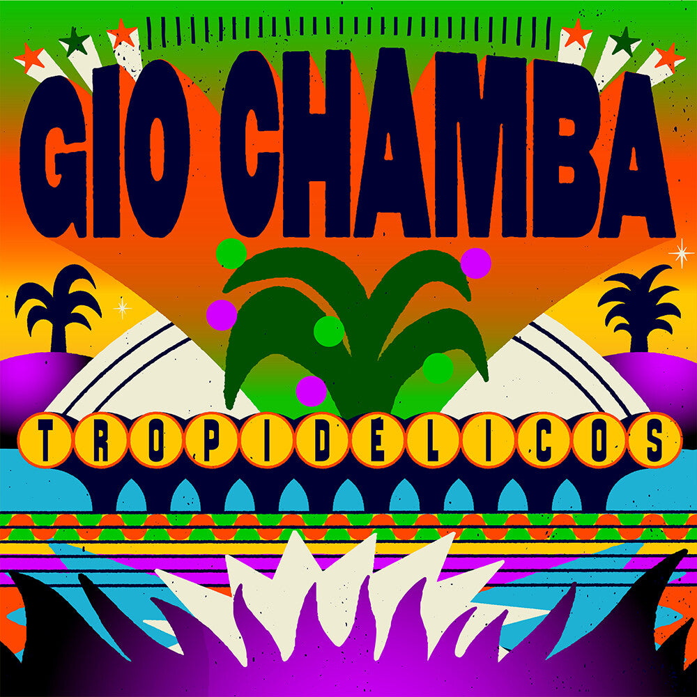 Gio Chamba - Tropidelicos [Mango Viper Swirl]