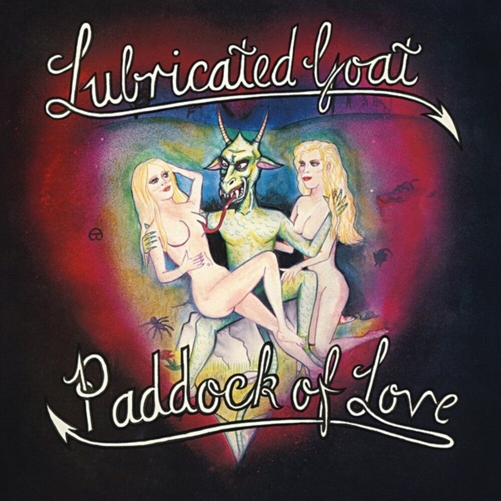 Lubricated Goat - Paddock Of Love [LP]