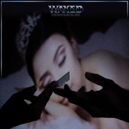 Waxed - The Continental Way [LP]