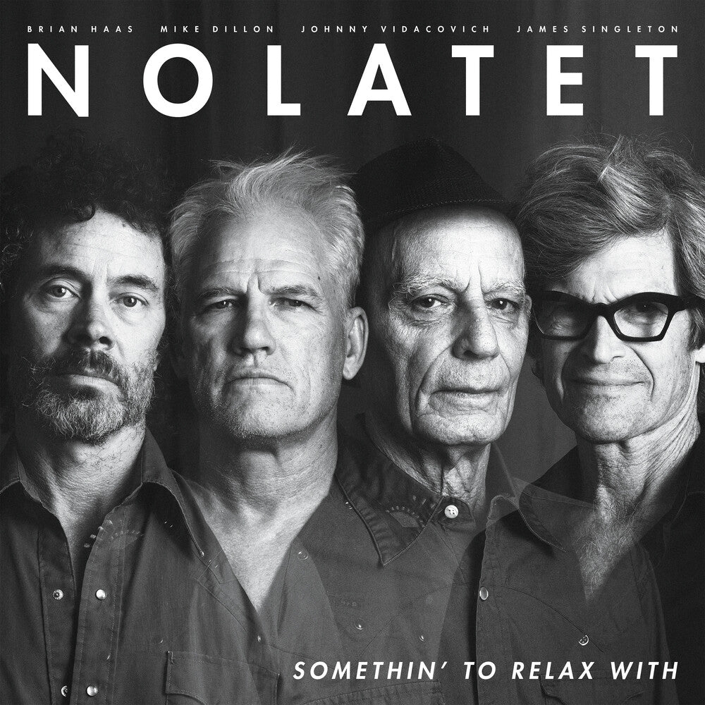 Nolatet - Somethin' To Relax With [LP]
