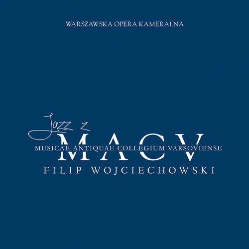 Wojciechowski,filip - Jazz Z Macv - Mozart's Pno Cons With Jazz - Music CD
