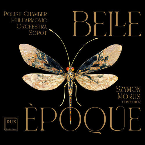 Polish Chamber Philharmonic Orchestra Sopot - Belle Epoque - Music CD