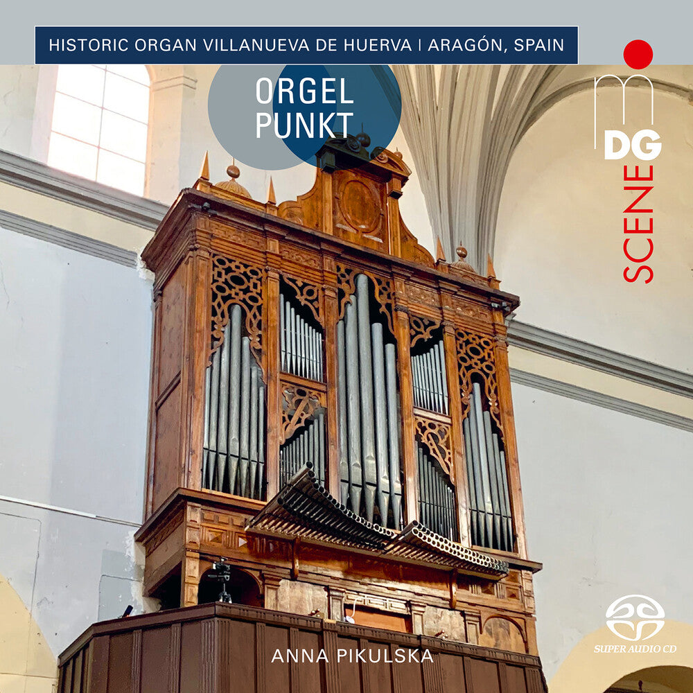 Pre-Order: Anna Pikulska - Historic Organ Villanueva De Huerva [CD]