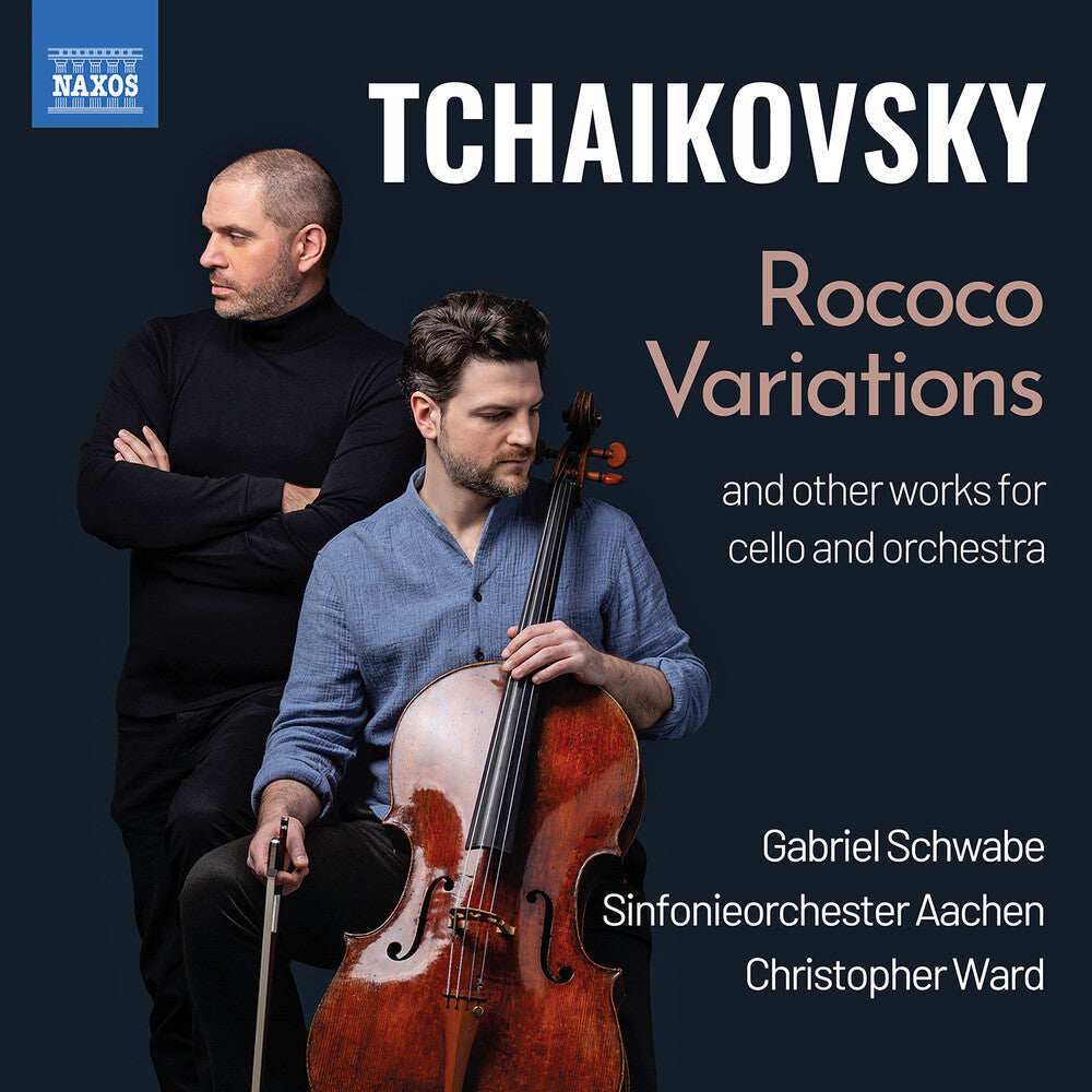 Gabriel Schwabe - Tchaikovsky: Rococo Variations: Works For Cello & [CD]