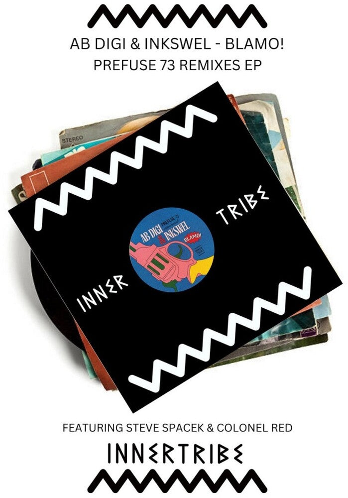 Ab Digi & Inkswel - Blamo! (Prefuse 73 Remixes) [12" Vinyl]