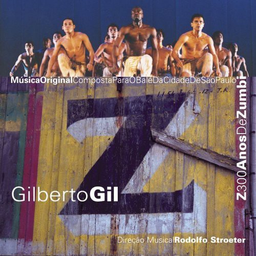 Gil,gilberto - Z: 300 Anos De Zumbi - Music CD