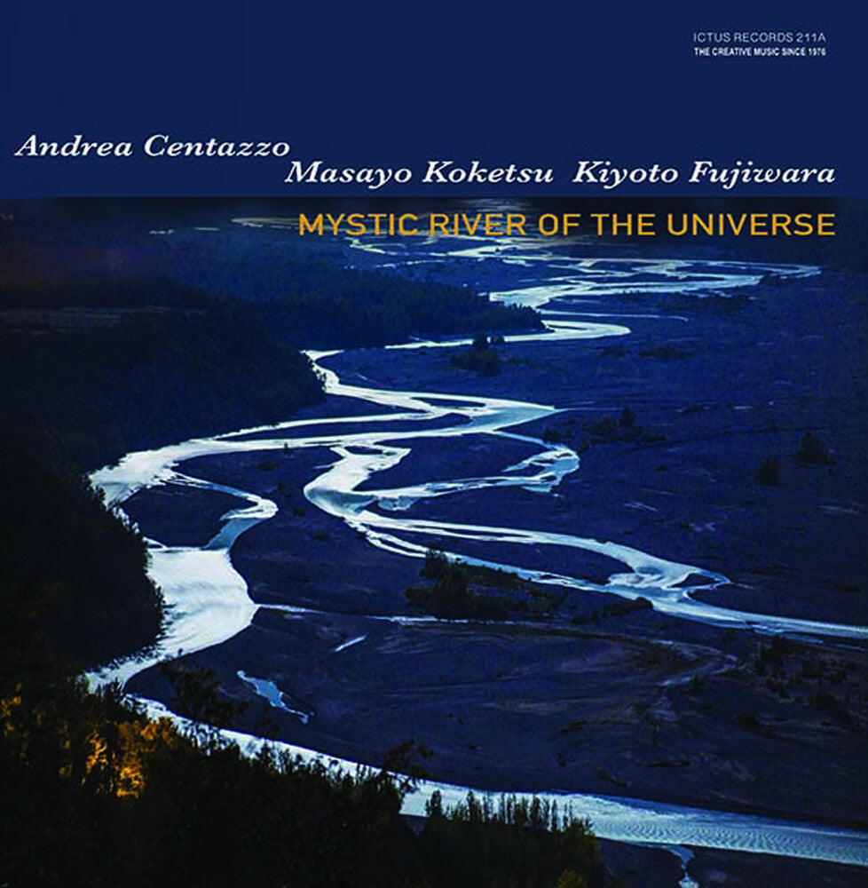 Koketsu / Centazzo / Fujiwara - Mystic River Of The Universe [CD]