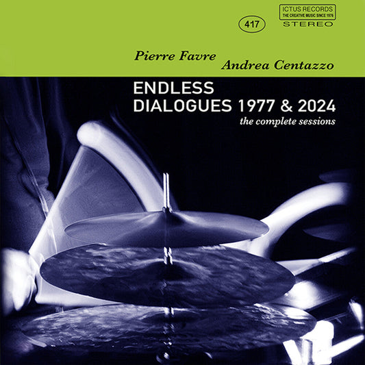 Centazzo, Andrea / Pierre Favre - Endless Dialogues 1977 & 2024 [CD]