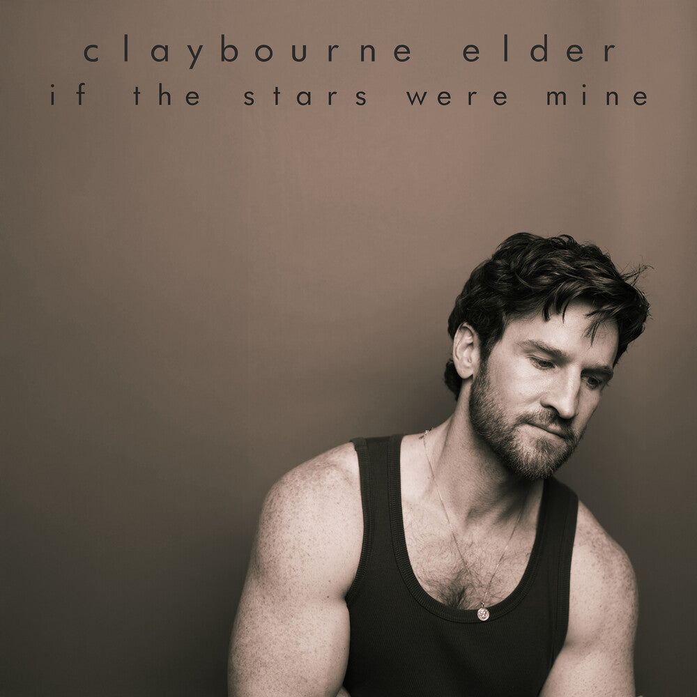 Claybourne Elder - If The Stars Were Mine [CD]