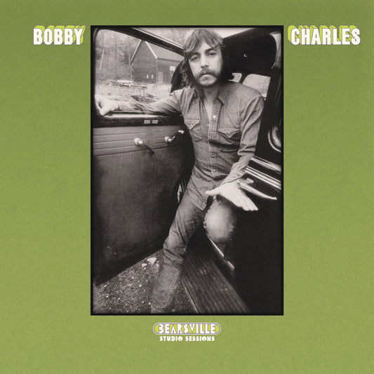Bobby Charles - Bearsville Studio Sessions [LP]