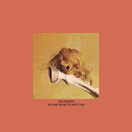 Frights - You Are Going To Hate This - Vinyl Record