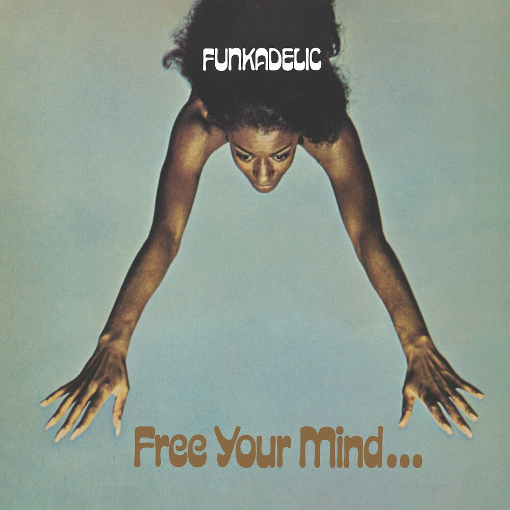 Funkadelic - Free Your Mind And Your Ass Will Follow [CD]