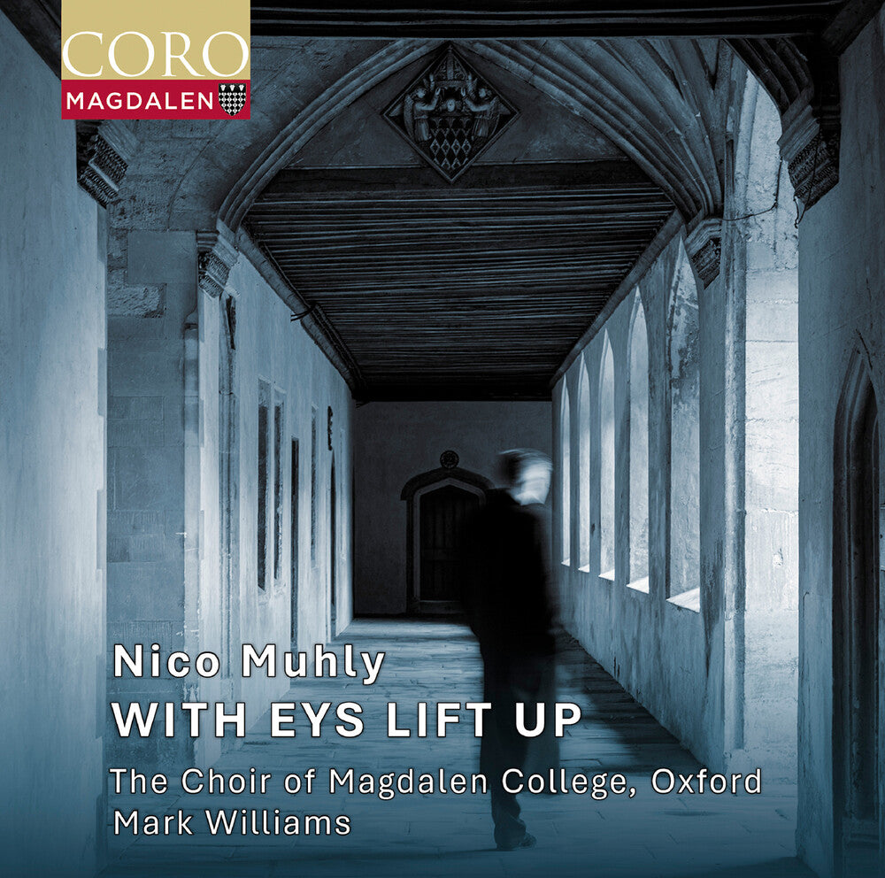 Oxford The Choir Of Magdalen College - Nico Muhly: With Eys Lift Up [CD]