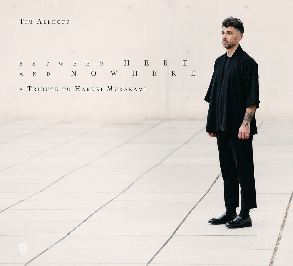 Pre-Order: Tim Allhoff - Between Here & Nowhere [CD]
